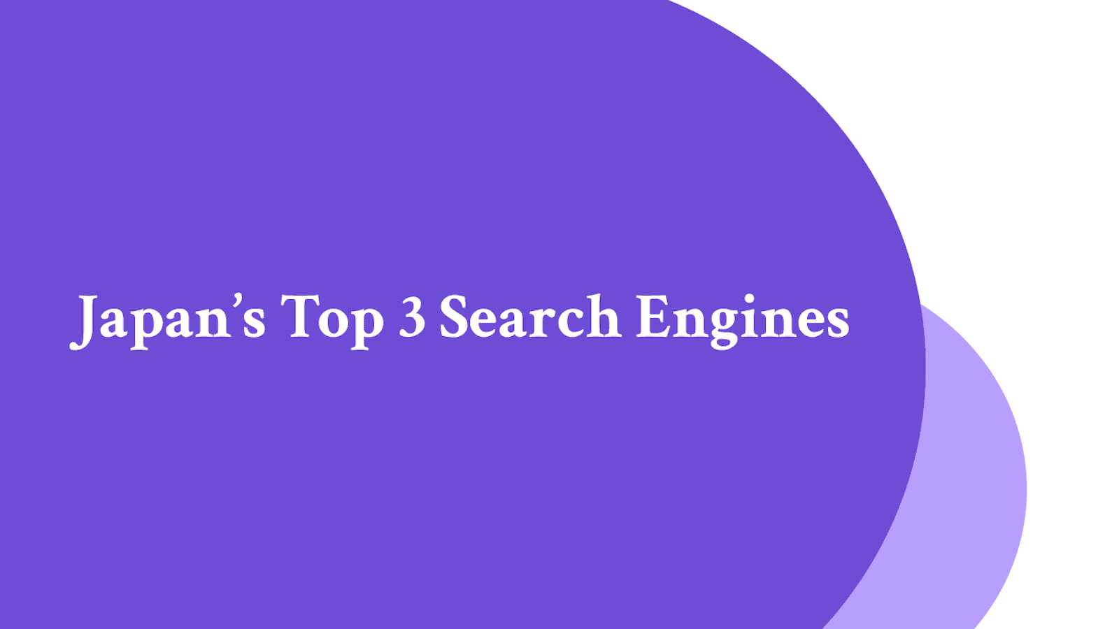 Japan's Top 3 Search Engines in 2026